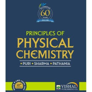 Principles of Physical Chemistry by B. R. Puri 48th edition 2022